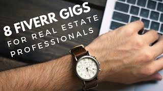 8 Fiverr Gigs for Real Estate Professionals [upl. by Standing]