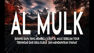 MUROTTAL MERDU SURAT AL MULK PENYEJUK HATI SURAH AL MULK FULL TERHINDAR DARI SIKSA KUBUR [upl. by Nolaj988]