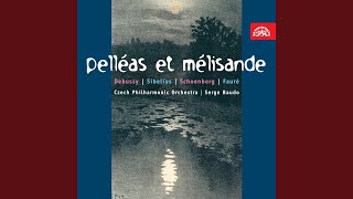 Pelléas et Mélisande Symphony [upl. by Woodall]