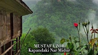 Kapundaki Nar Midur  Mustafa Zor Karadeniz Şarkıları [upl. by Ordway]