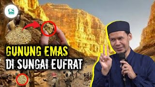 MUNCULNYA GUNUNG EMAS DI SUNGAI EUFRAT  USTADZ RAHMAT BAEQUNI [upl. by Annaitat241]