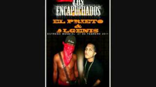 El Prieto ft Algenis  Los Encapuchados [upl. by Nairahcaz]