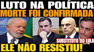 ELE NÃO RESISTIU MORTE FOI CONFIRMADA NESSA SEXTA O GLOBO ACABA DE ANUNCIAR MORTE DO PAI DE PACHEC [upl. by Nuarb]