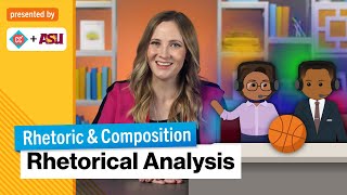 The Elements of Rhetorical Analysis  Rhetoric amp Composition  Study Hall [upl. by Roye]