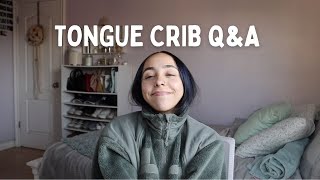 Tongue Crib Q amp A My Experience Gum Infections Mental Health [upl. by Ynavoj957]