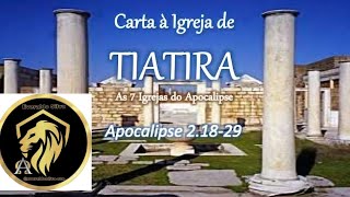 Igreja de Tiatira tiatira ApostoloJoão palavradodia apocalipse oração [upl. by Atig]