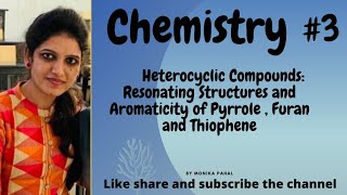 Resonating Structures of Pyrrole Furan and Thiophene  Aromaticity  Heterocyclic CompoundsBSc [upl. by Neelear]