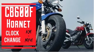 How to change clocks from mph to km Honda Hornet CB600F [upl. by Tsan684]