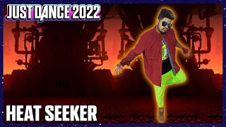 Heat Seeker by DREAMERS  JUST DANCE 2021  Gameplay [upl. by Navek995]