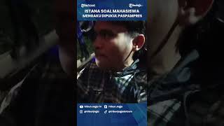 Istana Soal Mahasiswa Mengaku Dipukul Paspampres [upl. by Adeys]