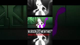 MBison VS Mewtwo  featagsbrawlfest5294 short mbison mewtwo streetfighter pokemon fight [upl. by Ulrich]