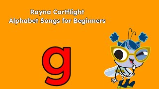 Rayna Cartflight Alphabet Songs for Beginners  The Letter G Beginners Version [upl. by Carolina498]