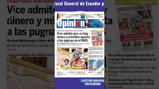 Titulares de la prensa de Bolivia titulares de hoy 20 de abril periódicos de bolivia Bolivia prensa [upl. by Alanson126]