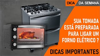 SUA TOMADA ESTÃ PREPARADA PARA LIGAR UM FORNO ELÃ‰TRICO â€“ DICAS IMPORTANTES [upl. by Olney]