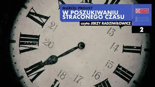 W poszukiwaniu straconego czasu 02  Marcel Proust  Audiobook po polsku [upl. by Rengia]