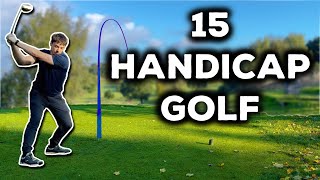 What 15 Handicap Golf Looks Like EVERY SHOT [upl. by Largent]