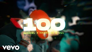 Noriel Hades66 Ovi  100 Official Video [upl. by Kaylyn]