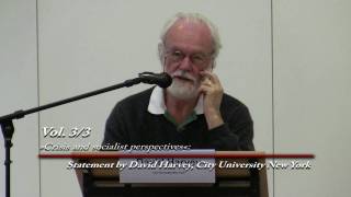 David Harvey Crisis and socialist perspectives [upl. by Agiaf]