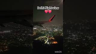 delhi city night view🥰delhi airport shorts ytshorts delhilove trendingvideo travel [upl. by Jemmy]