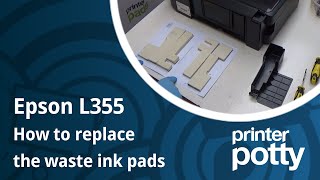 Fix Waste Ink Pad For An Epson L355 and Most Of The L100 To L400 Series [upl. by Akienaj]