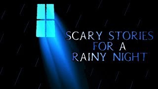 Scary True Stories Told In The Rain  Thunderstorm Video  Scary Stories [upl. by Richers531]