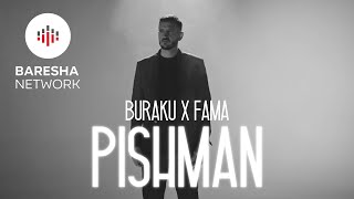 Buraku amp Fama  PISHMAN Official Music Video [upl. by Ydnew]