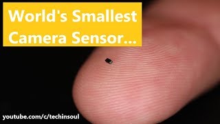 OmniVision has created the worlds smallest commerciallyavailable image sensor  Techinsoul [upl. by Okiram]