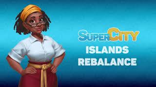 COMING SOON Islands Rebalance 🏝️ SuperCityWeb Playkot [upl. by Ayekin]