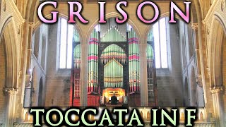 GRISON  TOCCATA IN F  ORGAN  JONATHAN SCOTT [upl. by Linnie344]