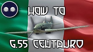 War Thunder How To G55 Centauro Silurante Edition [upl. by Etteval]