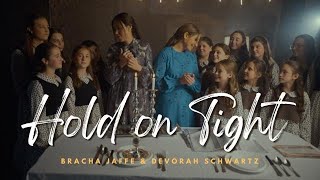 Hold On Tight l Devorah Schwartz amp Bracha Jaffe l For Women and Girls only [upl. by Fraase555]