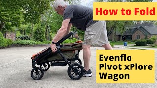 How to Fold the Evenflo Pivot Xplore Stroller Wagon [upl. by Eimmac]