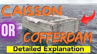 How Caisson is Different From Cofferdam [upl. by Thayne]