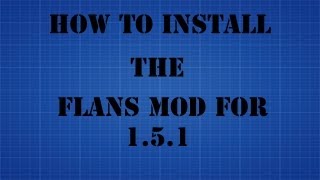 How To Install The Flans Mod 152 Flans Plane ModHDInstaller [upl. by Leeann148]