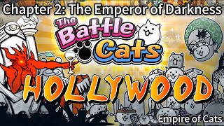 The Battle Cats  Chapter 2 Hollywood  Deploy Your Army to Conquer the Emperor of Darkness [upl. by Crutcher359]