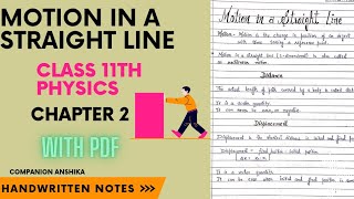 Motion in a Straight Line  Class 11th  Physics  Chapter 2  Handwritten Notes with PDF [upl. by Ravid868]