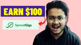 HOW TO MAKE MONEY WITH SPROUTGIGS WHICH IS PICOWORKERS [upl. by Zaid]