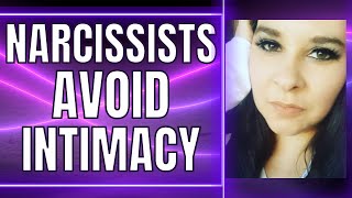 Narcissists Avoid Intimacy  Why amp How Narcissists Have SURFACE LEVEL Relationships [upl. by Legnaesoj]