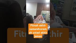 Fitnah akhir zamanceramah ustad akhir jaman [upl. by Aisat]