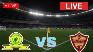 Stellenbosch vs Mamelodi Sundowns Live Stream match update [upl. by Airotcivairam]