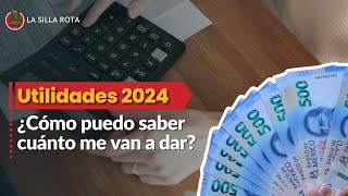 ¿Cómo puedo saber cuánto me van a dar de utilidades este 2024 [upl. by Heber]