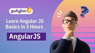 Angular JS Complete Course in Tamil  Angular JS for Beginners in Tamil [upl. by Ylatfen]