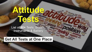 Attitude Tests Scales amp Inventory  Psychological Testing  Psychometric Assessment amp Analysis [upl. by Claresta985]