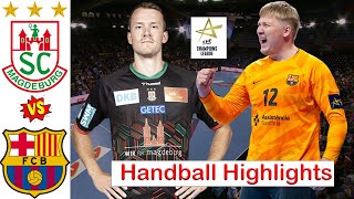 SC Magdeburg vs Barça Handball Highlights EHF Champions league 2024 [upl. by Inglebert427]