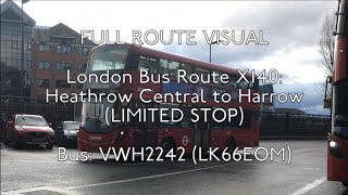 Full Route Visual  London Bus Route X140  Heathrow Central to Harrow  VWH2242 LK66EOM [upl. by Oballa552]