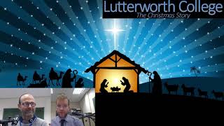 Lutterworth College  The Christmas Story 2018 [upl. by Ruperto]