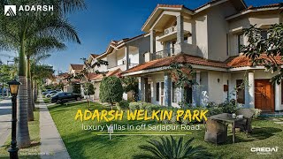 Adarsh Welkin Park  A Luxury Villas in off Sarjapur Road Bengaluru [upl. by Kentigera]