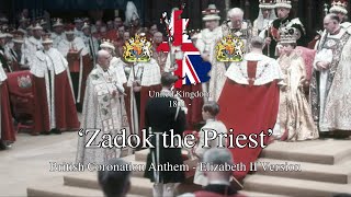 Zadok the Priest  British Coronation Anthem 1953 Elizabeth II Recording [upl. by Orlanta659]