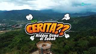 APA CERITA HIDDEN GEMS DI SABAH [upl. by Charpentier]