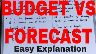 Budget vs ForecastDifference between budget and forecastBudget and forecasting difference [upl. by Eiggam]